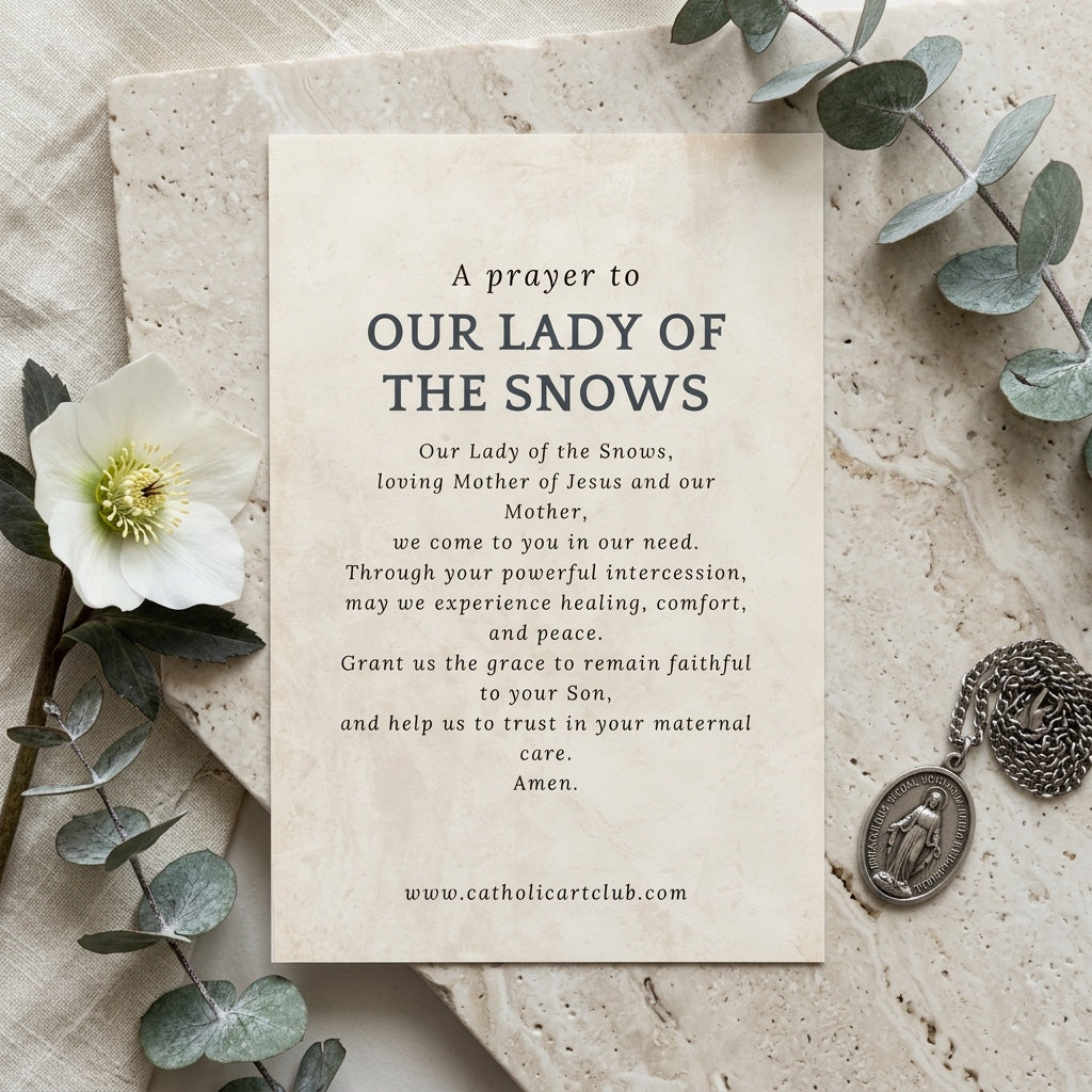 Prayer to Our Lady of the Snows for healing, comfort, and peace printed on card