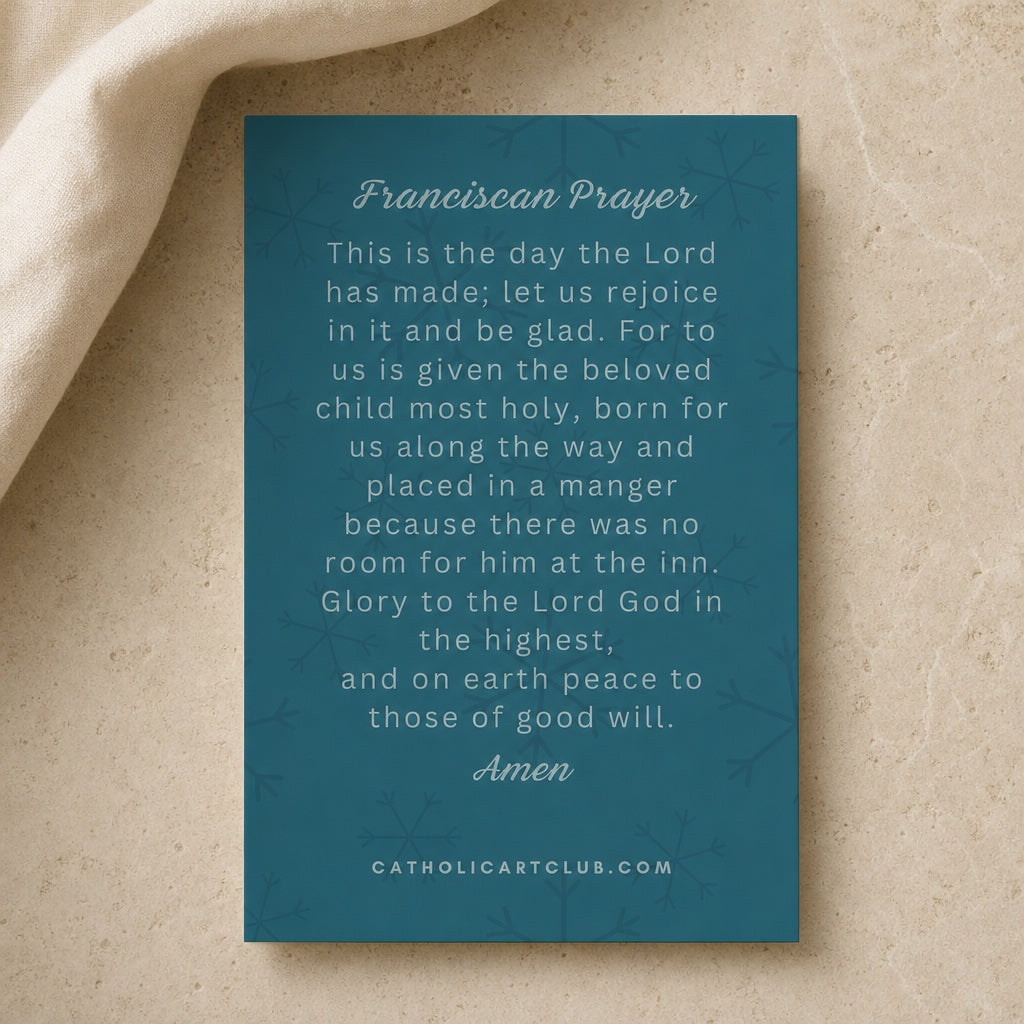 Back of the Virgin Mary and Baby Jesus card with the Franciscan Prayer: This is the day the Lord has made, let us rejoice in it and be glad